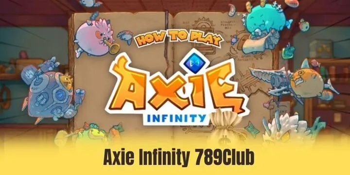 Axie Infinity 789Club - Cuộc đua săn thưởng có 1-0-2 1 Axie Infinity 789Club - Cuộc đua săn thưởng có 1-0-2